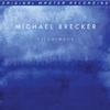 Michael Brecker - Pilgrimage -  180 Gram Vinyl Record