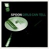 Spoon - Girls Can Tell -  180 Gram Vinyl Record