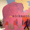 The Rosebuds - Life Like -  180 Gram Vinyl Record