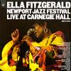 Ella Fitzgerald - Newport Jazz Festival Live At Carnegie Hall -  180 Gram Vinyl Record