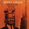 Benny Golson - Groovin' with Golson - 200 Gram Vinyl Record