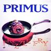 Primus - Frizzle Fry -  Vinyl Record / LP