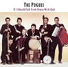 The Pogues  - If I Should Fall From Grace With God -  180 Gram Vinyl LP