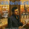 Seth MacFarlane - Music Is Better Than Words -  180 Gram Vinyl Record
