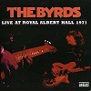 The Byrds - Live At Royal Albert Hall 1971 -  Vinyl Record