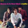 Traffic - Heaven Is In Your Mind/ Mr. Fantasy -  Vinyl Record