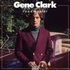 Gene Clark - Roadmaster  -  180 Gram Vinyl Record
