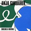 Anja Garbarek - Smiling and Waving -  180 Gram Vinyl Record