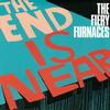 The Fiery Furnaces - The End is Near -  Vinyl Record