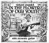 Richard Crandell - In the Flower of Our Youth -  Vinyl Record