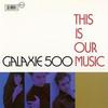 Galaxie 500 - This Is Our Music -  Vinyl Record
