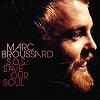 Marc Broussard - S.O.S. Save Our Soul -  Vinyl Record