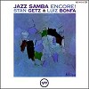 Stan Getz & Luiz Bonfa - Jazz Samba Encore! -  180 Gram Vinyl Record