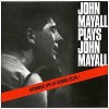 John Mayall And The Bluesbreakers  - Plays John Mayall Live at Klooks Kleek -  180 Gram Vinyl Record