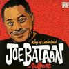 Joe Bataan - Kings of Latin Soul -  Vinyl Record