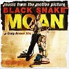 Various Artists - Music From The Motion Picture Black Snake Moan -  180 Gram Vinyl Record