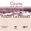 Andre Geraissati - Canto das Aguas -  Hybrid Stereo SACD