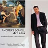 Andreas Scholl - Arcadia -  Hybrid Stereo SACD