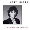 Mary Black - Without The Fanfare -  CD