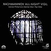 Paul Hillier - Rachmaninov: All-Night Vigil -  Hybrid Multichannel SACD