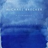 Michael Brecker - Pilgrimage -  Hybrid Multichannel SACD