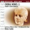 Denes Szabo - Bartok: Choral Works(2) -  Hybrid Multichannel SACD
