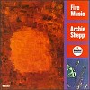 Archie Shepp  - Fire Music -  CD