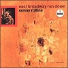 Sonny Rollins - East Broadway Rundown -  CD