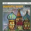 Georg Solti - Romantic Russia -  K2 HD CD
