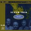 Super Trio - Thybo, Stief, & Gruvstedt -  Ultra HD