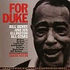 Bill Berry and His Ellington All-Stars - For Duke  -  CD