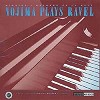 Nojima - Nojima Plays Ravel -  HDCD CD