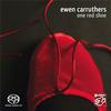 Ewen Carruthers - One Red Shoe -  Hybrid SACD