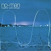 No-Man - Together We're Stranger -  DVD Audio & CD