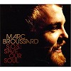 Marc Broussard - S.O.S. Save Our Soul -  CD