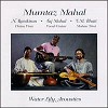 Taj Mahal/V.M. Bhatt - Mumtaz Mahal -  Hybrid Stereo SACD