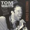 Tom Waits - Romeo Bleeding: Live From Austin -  Vinyl LP with Damaged Cover 