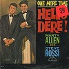 Marty Allen & Steve Rossi - One More Time -Hello Dere! -  Sealed Out-of-Print Vinyl Record