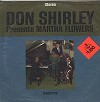 Martha Flowers - Don Shirley Presents Martha Flowers -  Sealed Out-of-Print Vinyl Record