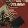 Jack Sheldon - Play, Buddy, Play -  Sealed Out-of-Print Vinyl Record