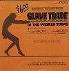 Original Soundtrack  - Slave Trade In The World Today -  Sealed Out-of-Print Vinyl Record