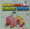 Clark Gesner - You're A Good Man Charlie Brown -  Sealed Out-of-Print Vinyl Record