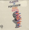 Gene Krupa - Classics In Percussion! -  Sealed Out-of-Print Vinyl Record