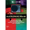 Michael Fremer  - It's a Vinyl World After All, Michael Fremer's Guide to Record Cleaning, Storage, Handling, Collecting & Manufacturing in the 21st Century -  DVD Video