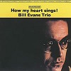 Bill Evans Trio - How My Heart Sings! -  Vinyl Test Pressing