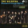 The Weavers - Reunion At Carnegie Hall 1963 -  Preowned Vinyl Record