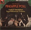 Sir Charles Mackerras, Royal Philharmonic Orchestra - Sullivan- Mackerras: Pineapple Poll/TAS -  Preowned Vinyl LP
