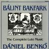 Daniel Benko - Balint Bakafark: The Complete Lute Music -  Preowned Vinyl Box Sets