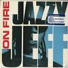 Jazzy Jeff - On Fire /promo cut corner -  Preowned Vinyl Record