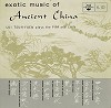 Lui Tsun-Yuen - Exotic Music Of Ancient China -  Preowned Vinyl Record